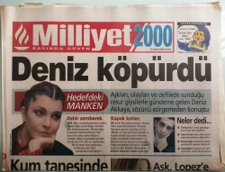 Milliyet 2000 Gazetesi 17 Kasım 2000 Kendimi Ben Yarattım Diyen Deniz Akkaya Yine Olay Yaratacak - GZ44216 - 1