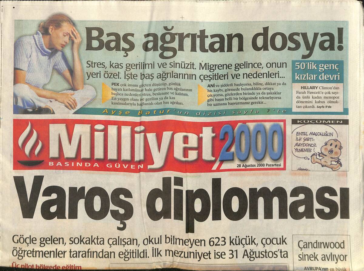 Milliyet 2000 Gazetesi 28 Ağustos 2000 - Çandırwood Sinek Avlıyor - Metroda Son Durum GZ157357 - 1