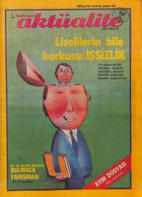 MİLLİYET AKTÜALİTE 10 OCAK 1988 LİSELİLERİN BİLE KORKUSU İŞSİZLİK DRG547 - 1