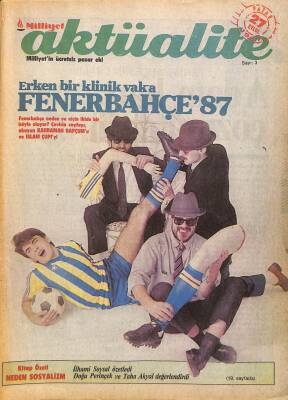 MİLLİYET AKTÜALİTE 27 EYLÜL 1987 - SEMRA ÖZAL- AJDA PEKKAN DAYANIŞMASI, MADONNA EVLİLİĞE HAYIR, RIDVAN DİLMENE ELEŞTİRİ DRG565 - 1