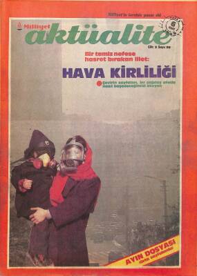 MİLLİYET AKTÜALİTE 6 MART 1988 - HAVA KİRLİLİĞİ, RÖPORTAJ SİBEL ALTIN DRG545 - 1