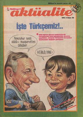 MİLLİYET AKTÜALİTE, Cilt 3 Sayı 45 17 Temmuz 1988 İşte Türkçemiz, Radyasyon Cinayeti DRG1289 - 1