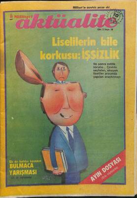 Milliyet Aktüalite Dergisi 10 Ocak 1988 - Liselilerin Bile Korkusu İşsizlik NDR69228 - 1