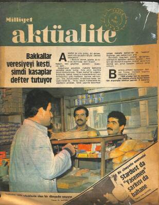 Milliyet Aktüalite Dergisi 6 Mart 1983 - Bakkallar Veresiyeyi Kesti . Şimdi Kasaplar Defter Tutuyor DRG1111 - 1