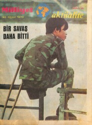 Milliyet Aktüalite Dergisi Sayı 18 30 Ocak 1973 - Vietnam`da Barış da Savaş Kadar Çetin Olacak , Vietnam DRG458 - Gökçekoleksiyon