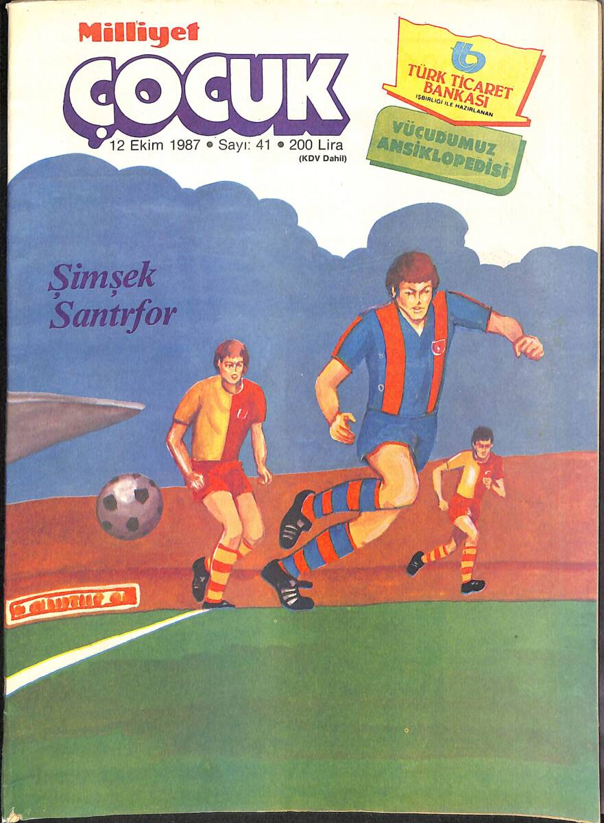Milliyet Çocuk 12 Ekim 1987 Sayı: 41 - Ten Ten Yedi Kristal Küre - Şimşek Santrafor - Ormanlar Kralı Robin - Çılgınlar Ormanı NDR98134 - 1