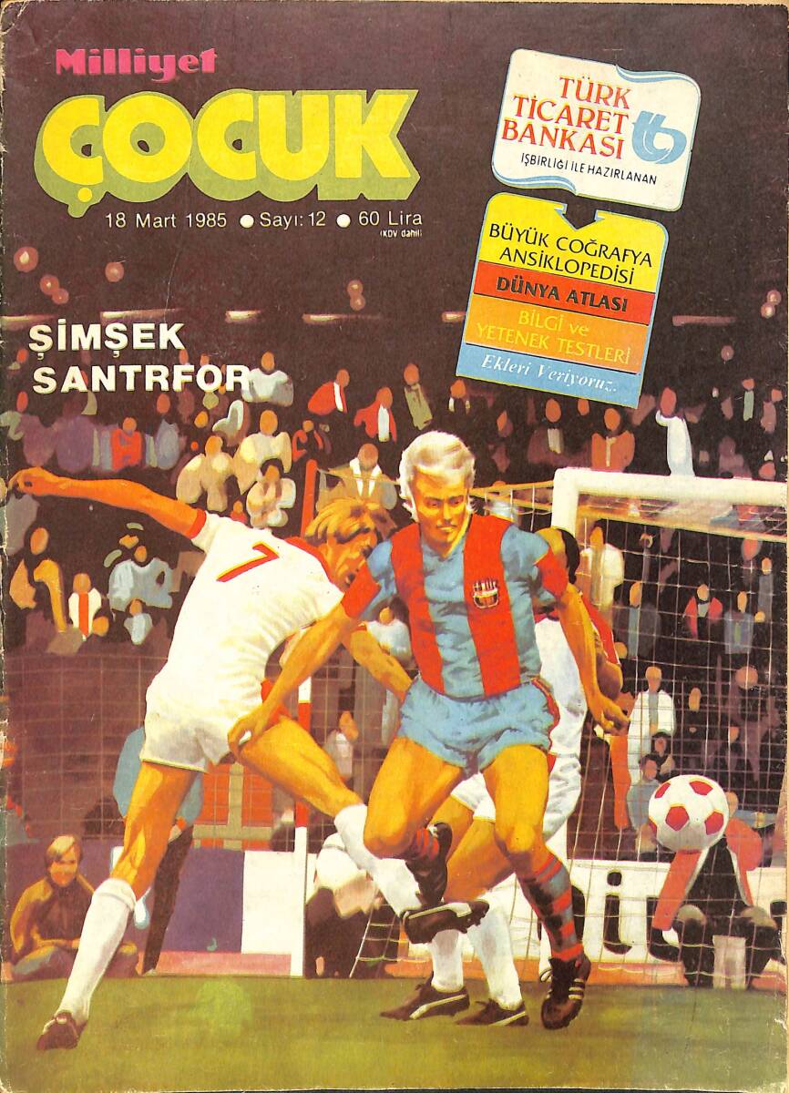 Milliyet Çocuk 18 Mart 1985 Sayı: 12 - Red Kit - Şirinler - Şimşek Santrafor NDR97325 - 1