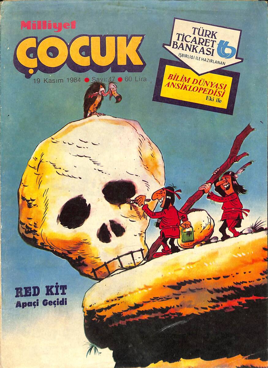 Milliyet Çocuk 19 Kasım 1984 Sayı: 47 - Red Kit - Kırk Ambar - Şimşek Santrafor - Beyaz Diş NDR98110 - 1