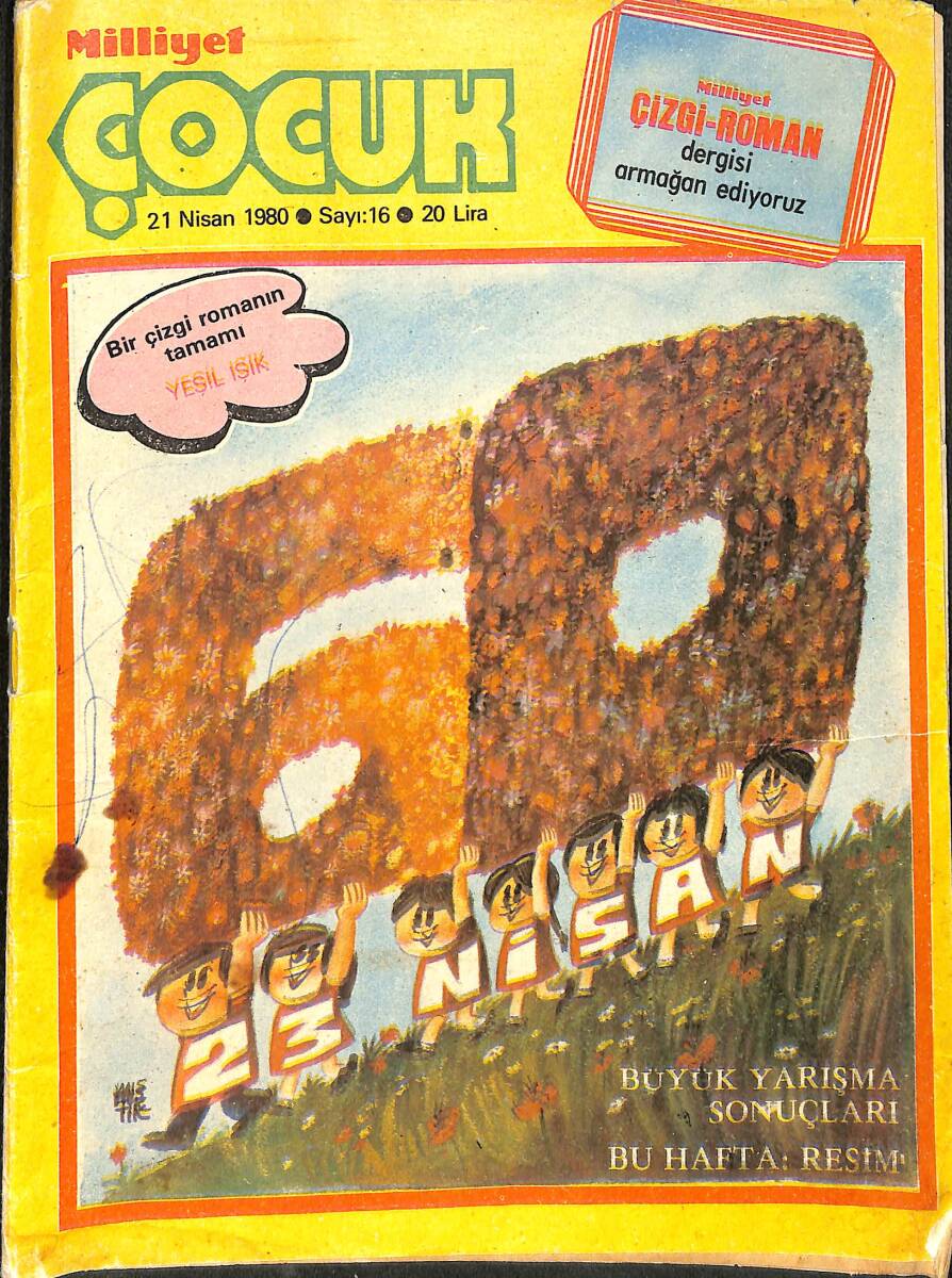 Milliyet Çocuk 21 Nisan 1980 Sayı: 16 - Uzay Çocukları - Çizgi Roman Mevcut Değildir. - Superman Balonlu Çiklet Reklamı NDR97389 - 1