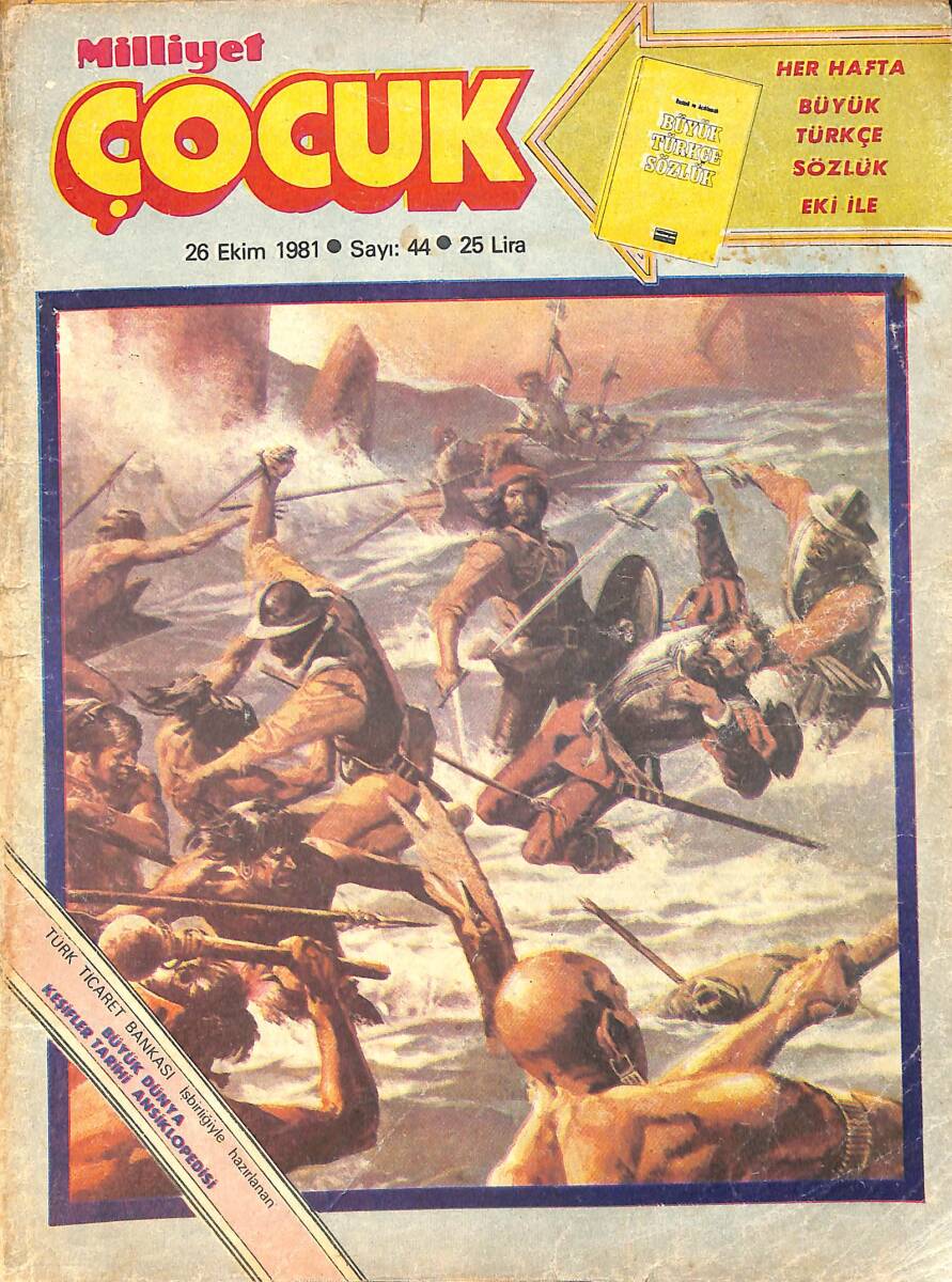 Milliyet Çocuk 26 Ekim 1981 Sayı: 44 - Ecel Yarışçıları - Tarzan - Yıldırım Teğmen - Demir Yumruklu Adam - Müjde Ar - Cüneyt Arkın NDR97354 - 1