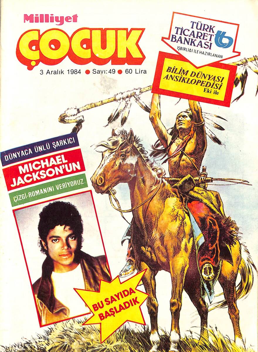 Milliyet Çocuk 3 Aralık 1984 Sayı: 49 - Red Kit - Kırk Ambar - Şimşek Santrafor - Beyaz Diş - Michael Jackson Çizgi Roman ve Mini Poster NDR98112 - 1