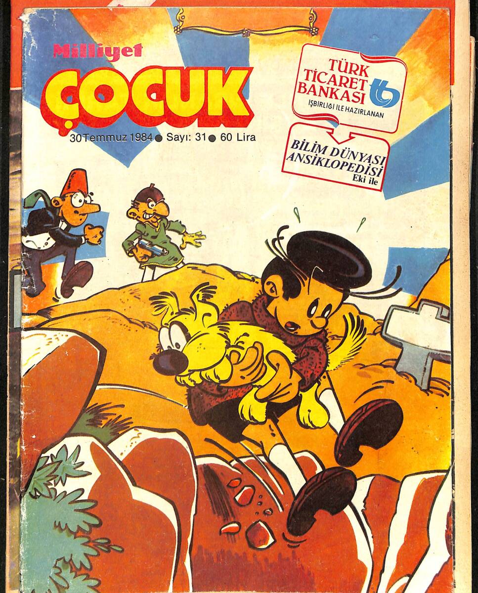Milliyet Çocuk 30 Temmuz 1984 Sayı: 31 - Beşler Çetesi - Parmak Çocuk - Kahraman Pilotlar - Afacanlar NDR98350 - 1