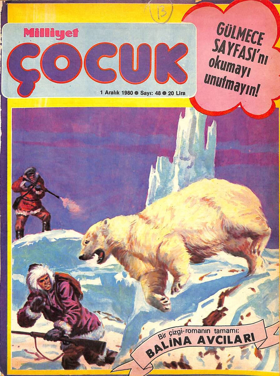 Milliyet Çocuk Dergisi 1 Aralık 1980 Sayı 48 - Uzay Çocukları - Pembe Tavşan - Balina Avcıları NDR96757 - 1