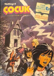 Milliyet Çocuk Dergisi 11 Haziran 1984 Sayı: 24 - beşler Çetesi 