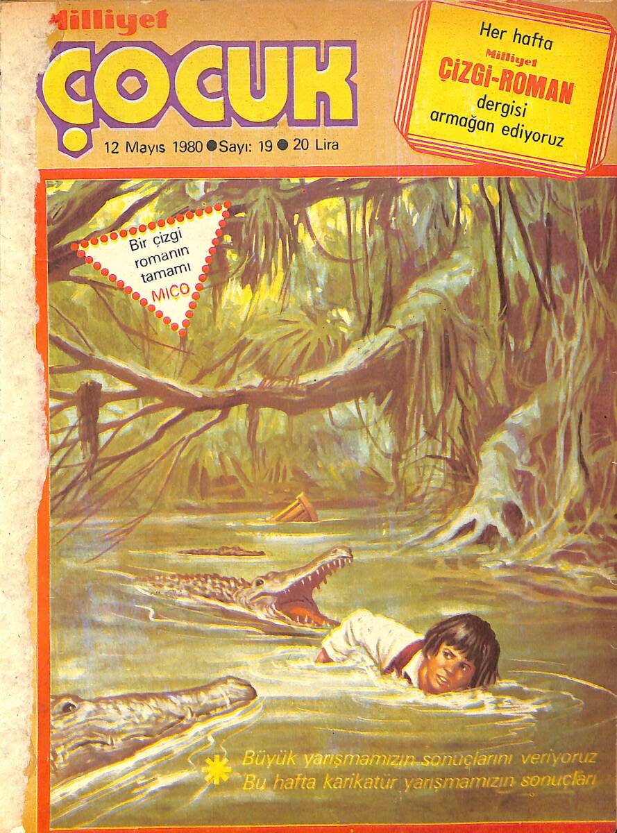Milliyet Çocuk Dergisi 12 Mayıs 1980 Sayı: 19 - Temel Reis - Uzay Çocukları - Bir Avuç Hırsız NDR97086 - 1