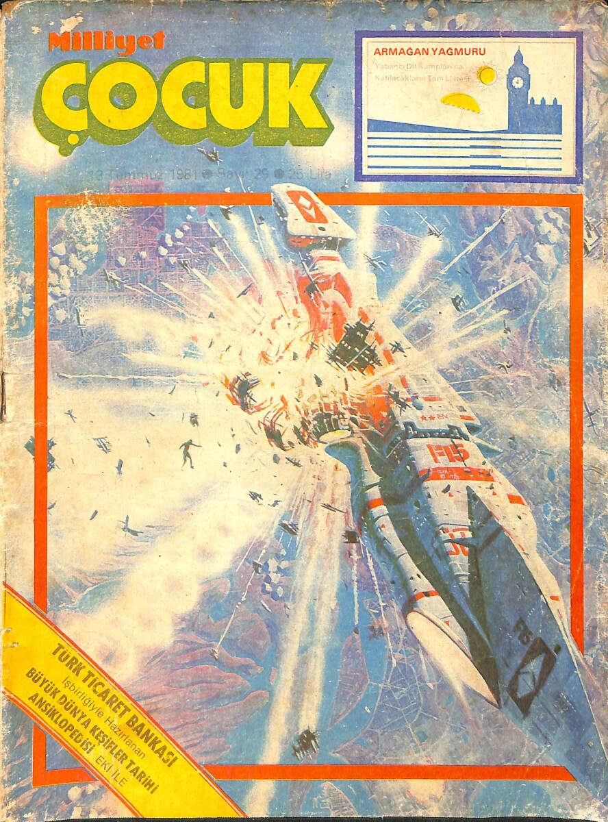Milliyet Çocuk Dergisi 13 Temmuz 1981 Sayı: 29 - Gümüş Örümcek 7 - Tarzan 7 - Bir Uçak Kaçırıldı 7 - Kin Süvarisi - Demir Yumruklu Adam - Yeni Gazete NDR97113 - 1