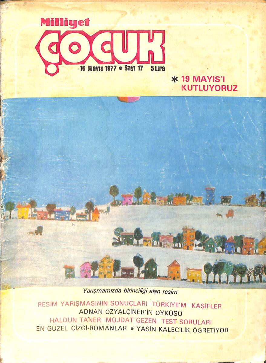 Milliyet Çocuk Dergisi 16 Mayıs 1977 Sayı: 17 - Uzay Çocukları - Adnan Özyalçıner - Pembe Panter - Moby Dick - Kent Mistip Çiklet Reklamı NDR97172 - 1