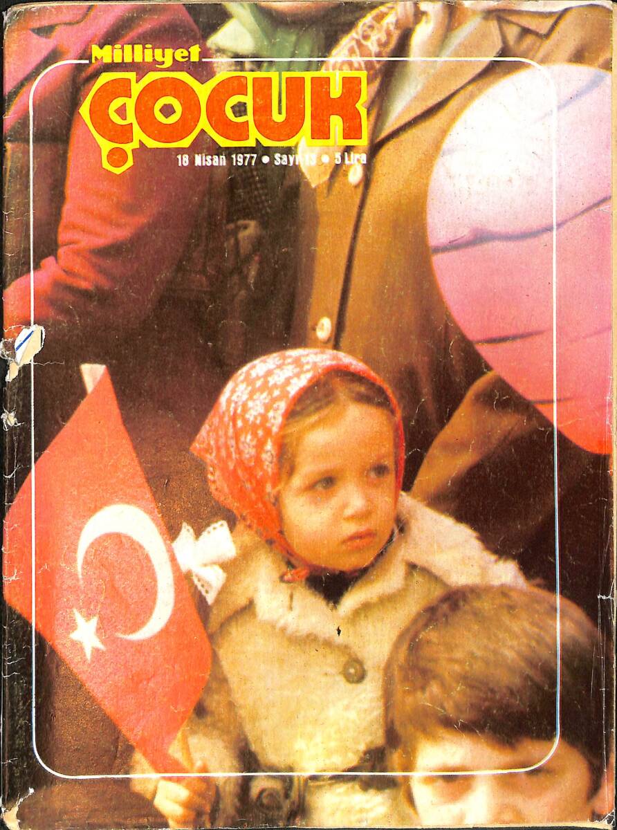 Milliyet Çocuk Dergisi 18 Nisan 1977 Sayı: 13 - Uzay Çocukları - Türkan Şoray - Pembe Panter - Larry Yuma NDR97171 - 1