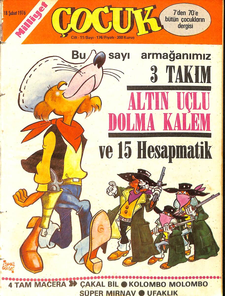 Milliyet Çocuk Dergisi 18 Şubat 1976 Sayı: 176 - Çakal Bil - Kolombo Molombo - Süper Mırnav - Ufaklık NDR97066 - 1