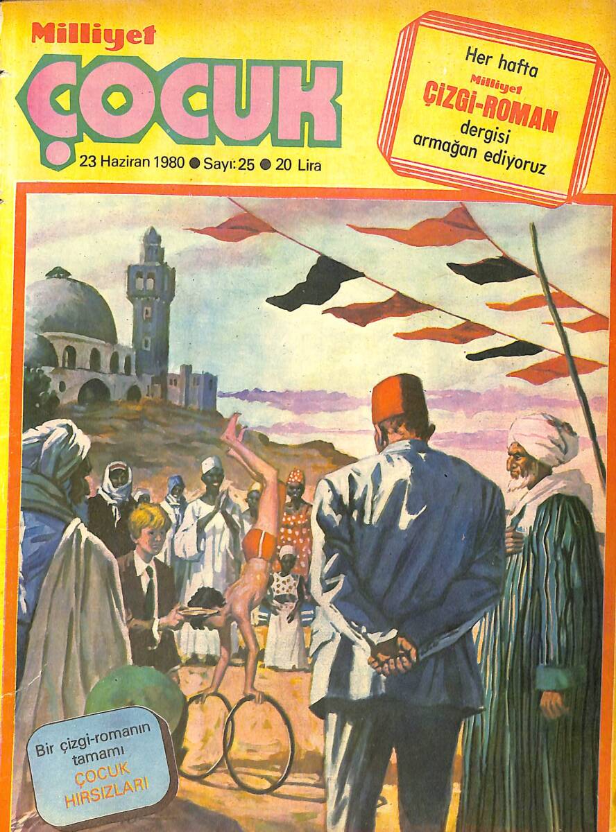 Milliyet Çocuk Dergisi 23 Haziran 1980 Sayı: 25 - Temel Reis - Uzay Çocukları - Montreal'de Neler Oldu Neler - Çizgi Roman Mevcut Değildir NDR97101 - 1