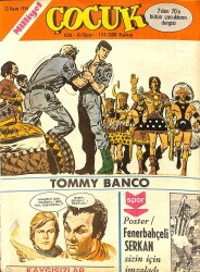 Milliyet Çocuk Dergisi 23 Kasım 1974 Sayı: 111 - Kaygısızlar - Tommy Banco - Fenerbahçeli Serkan İmzalı Poster - Örümcek Adam - Pembe Panter NDR97147 - Gökçekoleksiyon