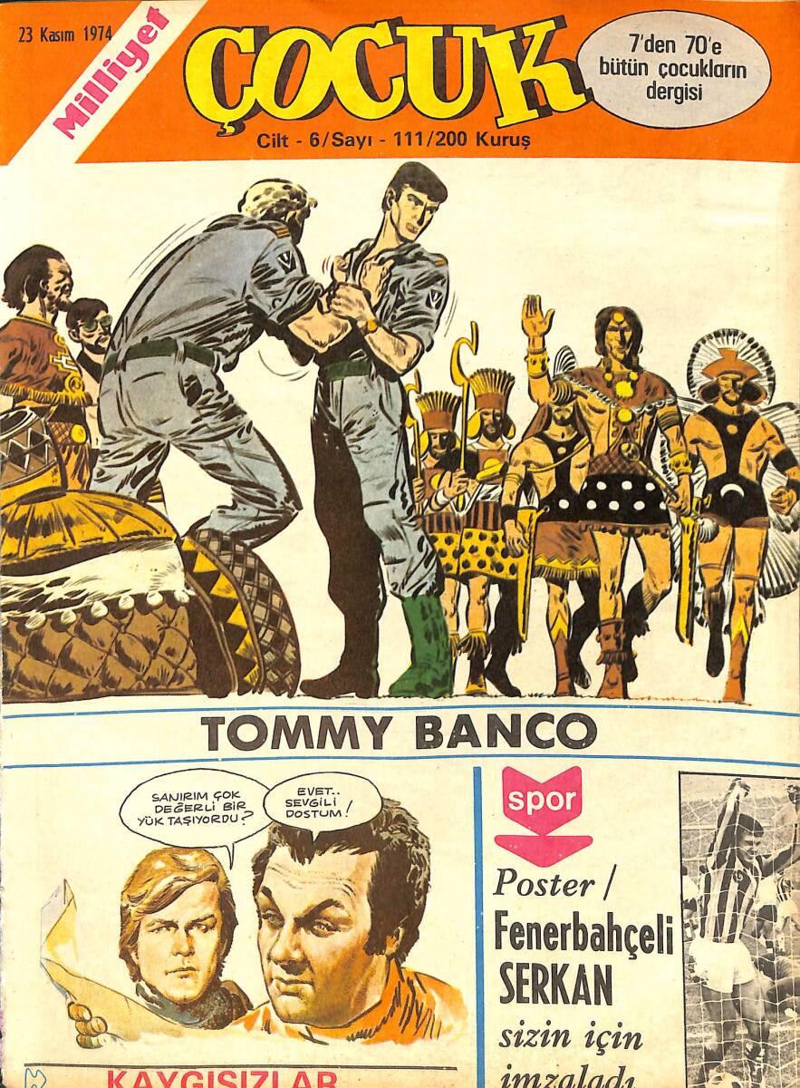 Milliyet Çocuk Dergisi 23 Kasım 1974 Sayı: 111 - Kaygısızlar - Tommy Banco - Fenerbahçeli Serkan İmzalı Poster - Örümcek Adam - Pembe Panter NDR97147 - 1