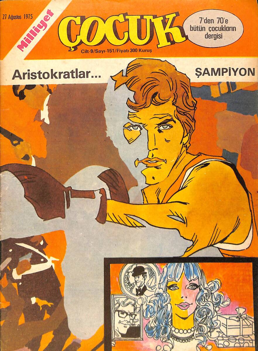 Milliyet Çocuk Dergisi 27 Ağustos 1975 Sayı: 151 - Şampiyon- Kaygısızlar - Maskeli Adam ve Kızılderililer - Pembe Panter - Kaptan Erik - Aristokratlar NDR96264 - 1
