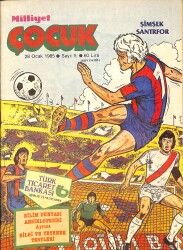 Milliyet Çocuk Dergisi 28 Ocak 1985 Sayı:5 - Kapak: Şimşek Santrfor - Kara ile Fantoma - Davy Crockett - Red Kit 