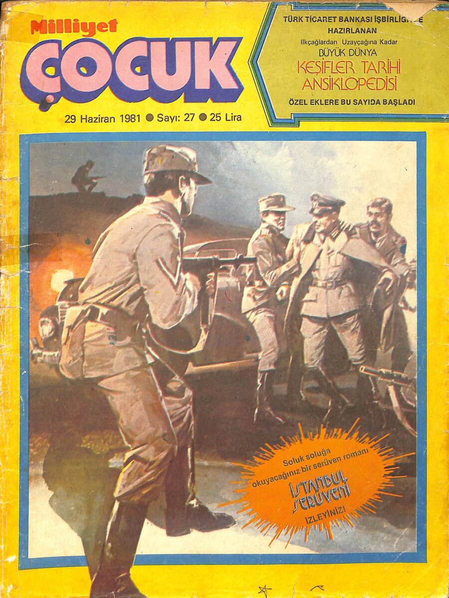 Milliyet Çocuk Dergisi 29 Temmuz 1981 Sayı: 27 - Gümüş Örümcek 5 - Tarzan 5 - Bir Uçak Kaçırıldı 5 - Demir Yumruklu Adam 9 - DR. Cüneyt Arkın NDR97115 - 1