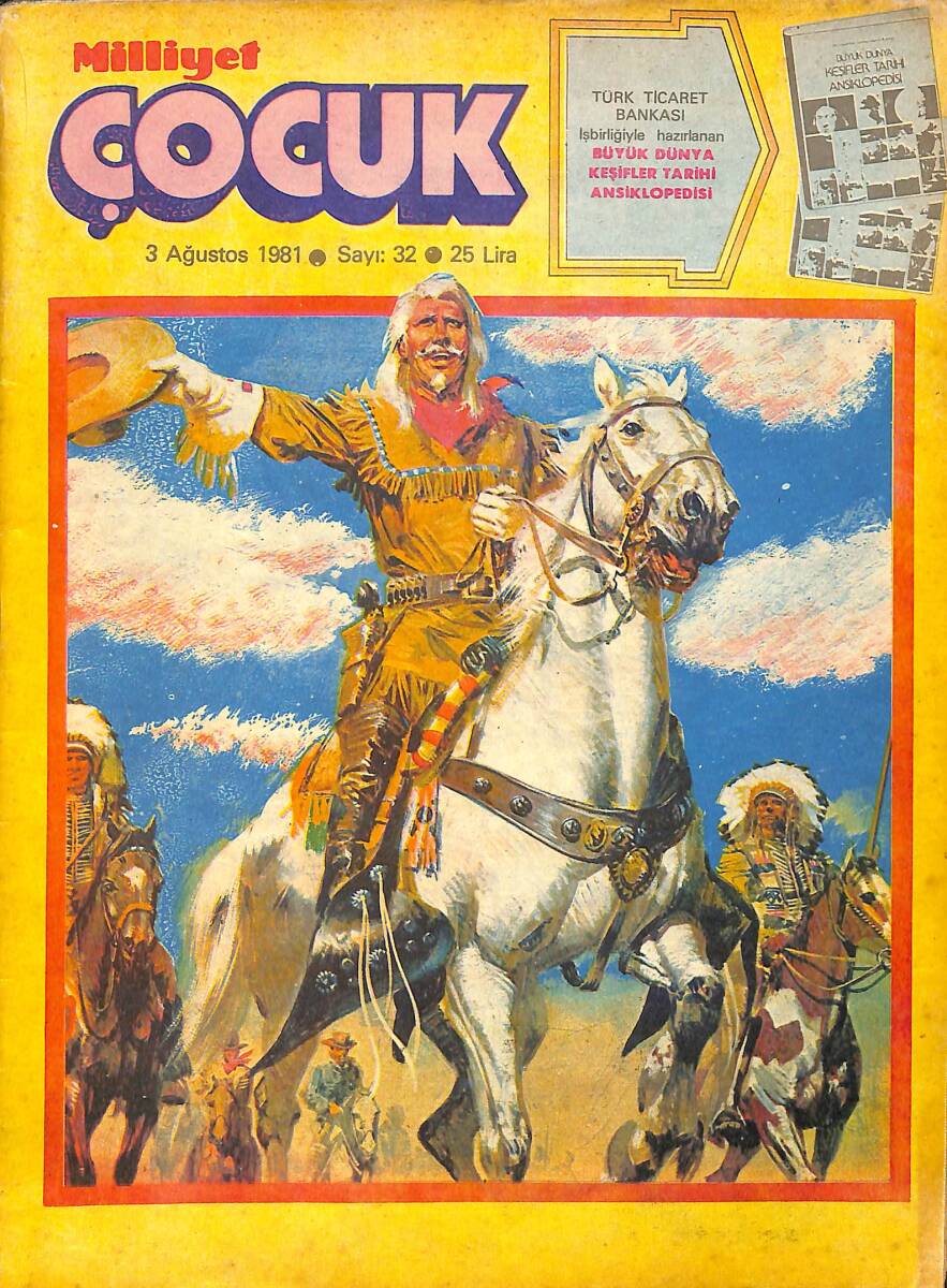 Milliyet Çocuk Dergisi 3 Ağustos 1981 Sayı: 32 - Gümüş Örümcek - Tarzan - Yıldırım Atlıları NDR97316 - 1