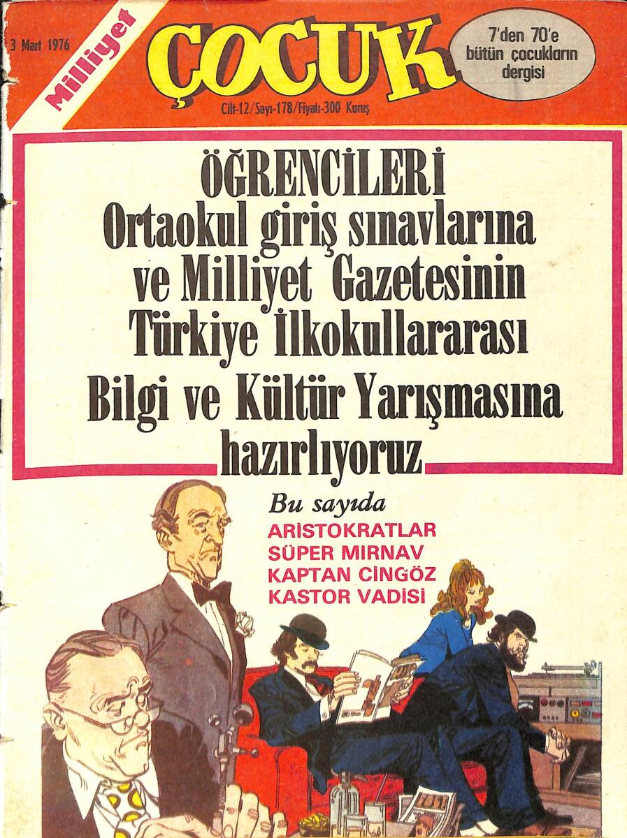 Milliyet Çocuk Dergisi 3 Mart 1976 Sayı: 178 - Aristokratlar - Süper Mırnav - Kaptan Cingöz - Kastor Vadisi NDR97064 - 1