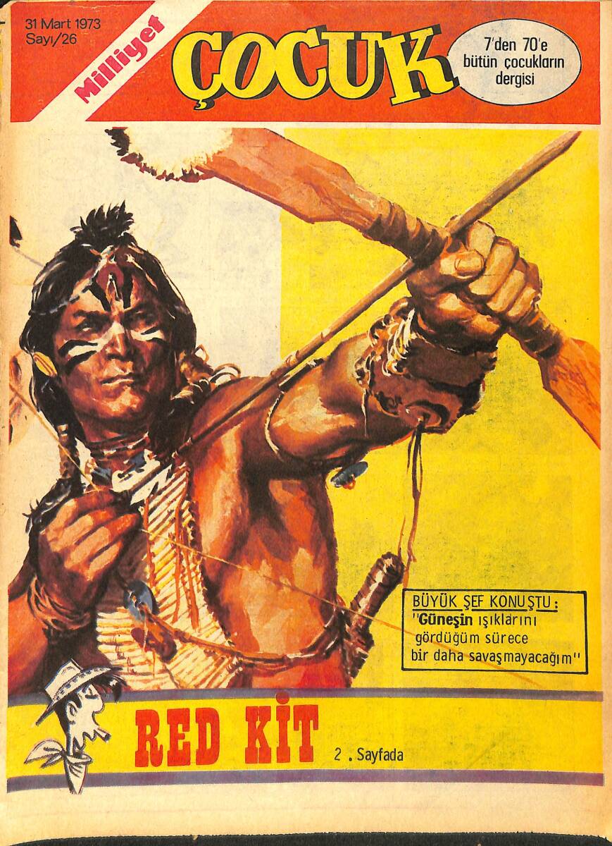 Milliyet Çocuk Dergisi 31 Mart 1973 Sayı: 26 - Red Kit - Ten Ten - Pullarla Atatürk - Şef Joseph NDR97058 - 1