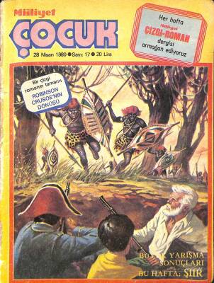 MİLLİYET ÇOCUK DERGİSİ Sayı 17 28 Nisan 1980 - Daniel Defoe Robinson Crusoe`nin Dönüşü NDR68257 - 2
