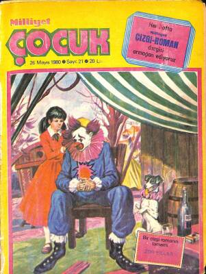 MİLLİYET ÇOCUK DERGİSİ Sayı 21 26 Mayıs 1980 - Cbarles Dickens Zor Yıllar - Uzay Çocukları Tembeller Adası NDR68258 - 1