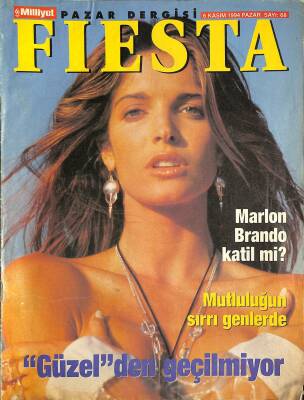 Milliyet Fiesta Pazar Dergisi Sayı68 6 Kasım 1994 Manken Atilla Saralla Beraberliğini Sürdüren Ebru Gündeş İçin Gurur, Aşktan Da Önemli - Marlon Brando Katilmi? NDR82006 - 1