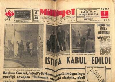 Milliyet Gazetesi 1 Haziran 1962 - İnönünün İstifası Kabul Edildi GZ58729 - 1
