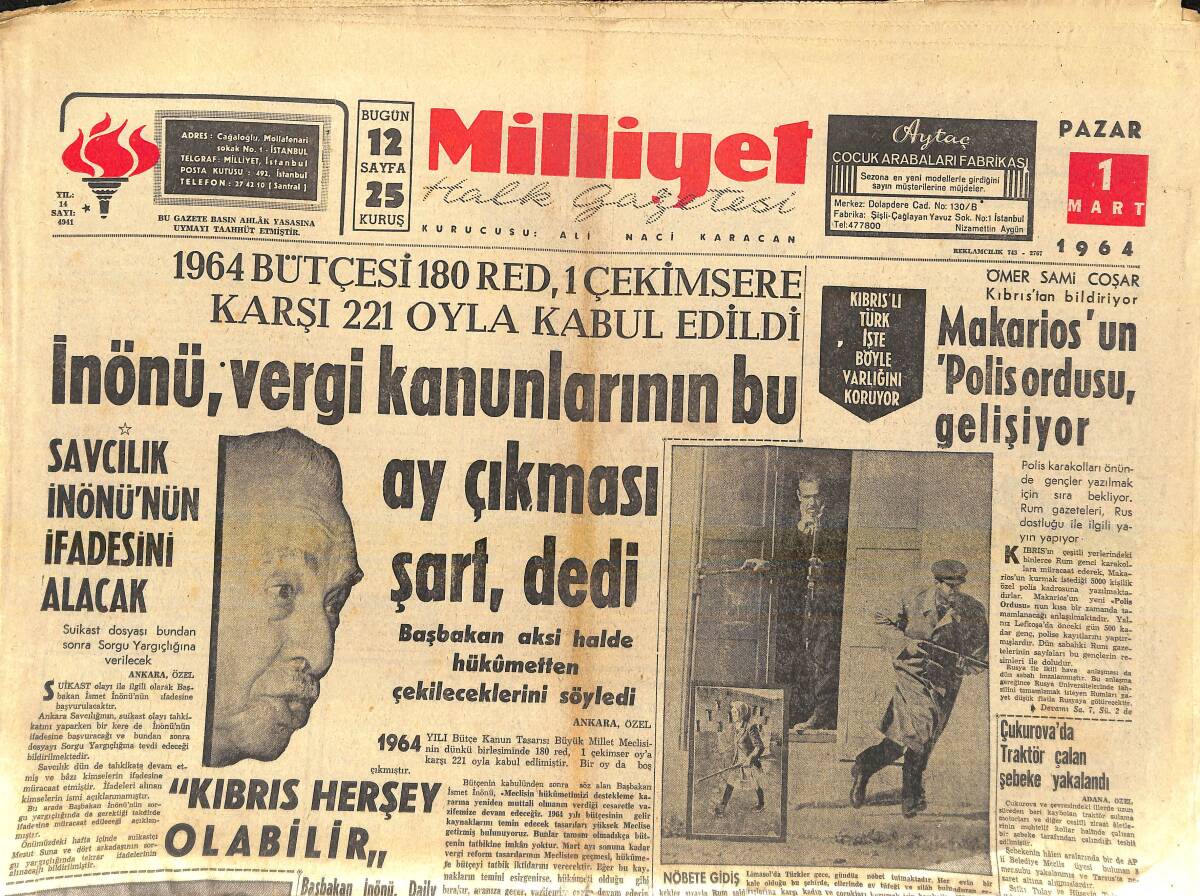 Milliyet Gazetesi 1 Mart 1964 - İnönü, Vergi Kanunlarının Bu Ay Çıkması Şart Dedi - Galatasaray Zor Kazandı GZ156950 - 1