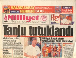 Milliyet Gazetesi 10 Ağustos 1994 - Tanju Tutuklandı - Koç, Uğurlu Şahit GZ2543 - Gökçekoleksiyon