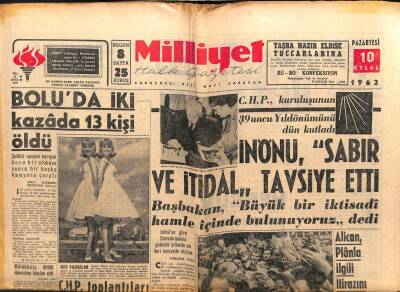Milliyet Gazetesi 10 Eylül 1962 - İnönü Sabır Ve İtidal Tavsiye Etti GZ103538 - 1