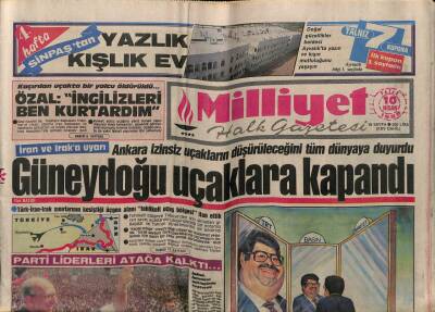 Milliyet Gazetesi 10 Nisan 1988 - İran Ve Iraka Uyarı,Güneydoğu Uçaklara Kapandı GZ61589 - 2