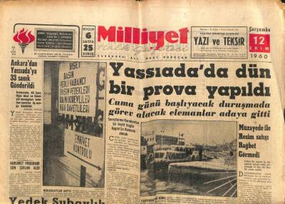 Milliyet Gazetesi - 12 Ekim 1960 - Yassıadada Dün Bir Prova Yapıldı, Ankaradan Yassıadaya 33 Sanık Gönderildi GZ110889 - 1
