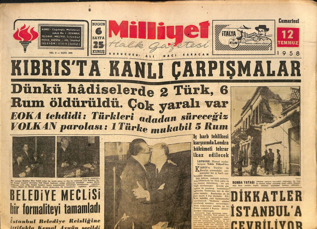 Milliyet Gazetesi 12 Temmuz 1958 - Kıbrıs'ta Kanlı Çarpışmalar - Dikkatler İstanbul'a Çevriliyor GZ140114 - 1