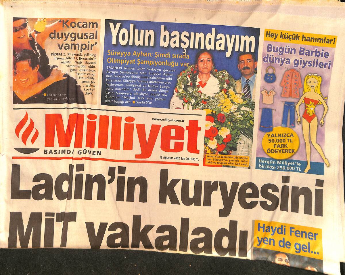 Milliyet Gazetesi 13 Ağustos 2002 - Ladin'in Kuryesini MİT Yakaladı - Elvis Presley'in Kızı Yine Erdi Muradına GZ157237 - 1