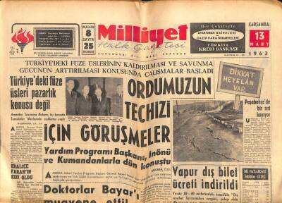 Milliyet Gazetesi - 13 Mart 1963 - Türkiyedeki Füze Üsleri Pazarlık Konusu Değil GZ110803 - 1