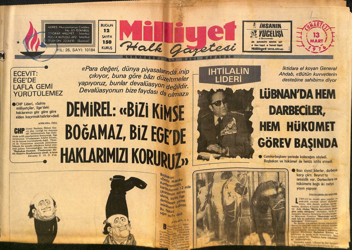 Milliyet Gazetesi 13 Mart 1976 - Süleyman Demirel: Bizi Kimse Boğamaz, Biz Ege'de Haklarımızı Koruruz! - Bülent Ecevit: Ege'de Lafla Gemi Yürütülmez! GZ140127 - 1
