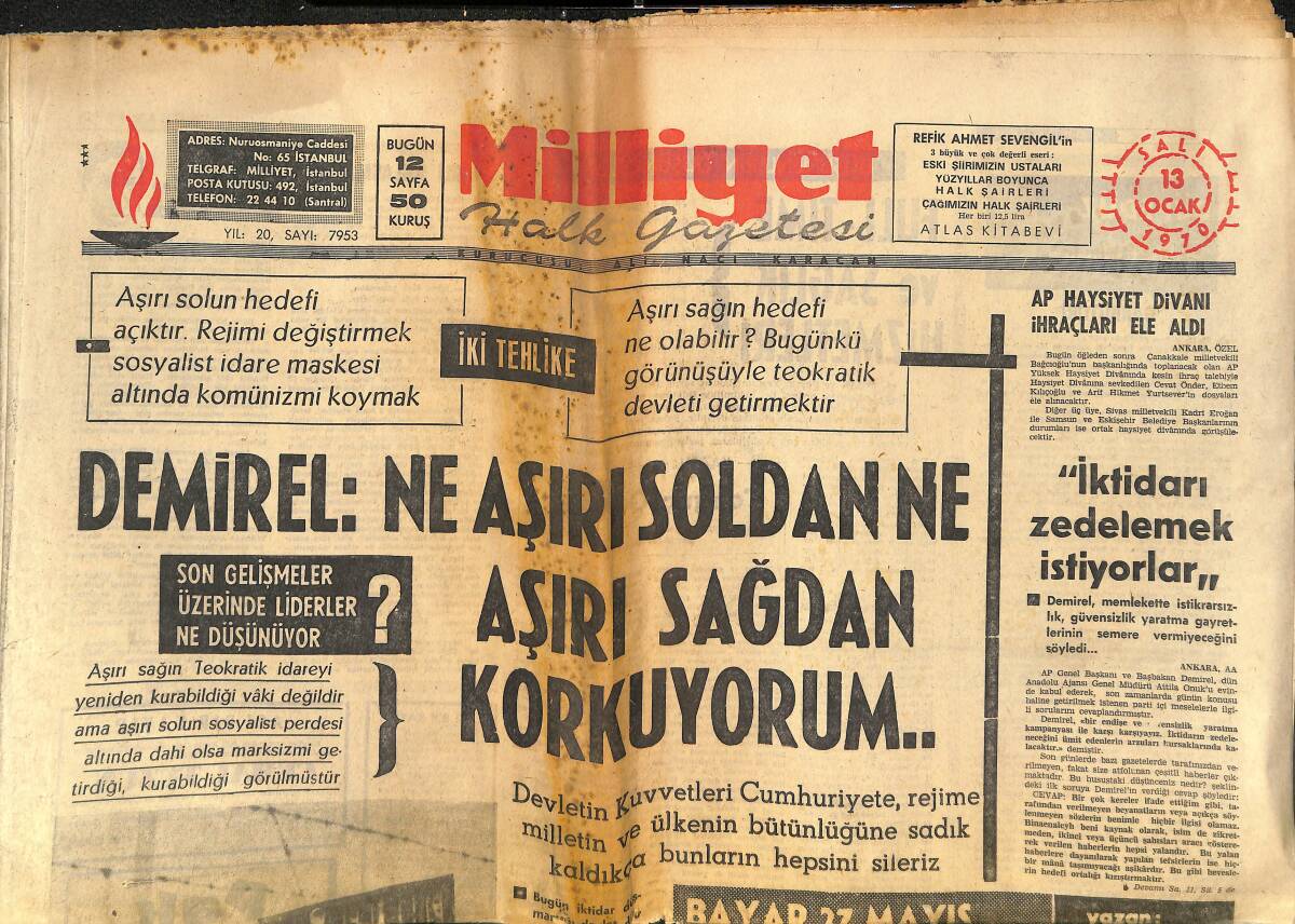 Milliyet Gazetesi 13 Ocak 1970 - Süleyman Demirel: Ne Aşırı Soldan Ne Aşırı Sağdan Korkuyorum! - İktidarı Zedelemek İstiyorlar! GZ140305 - 1