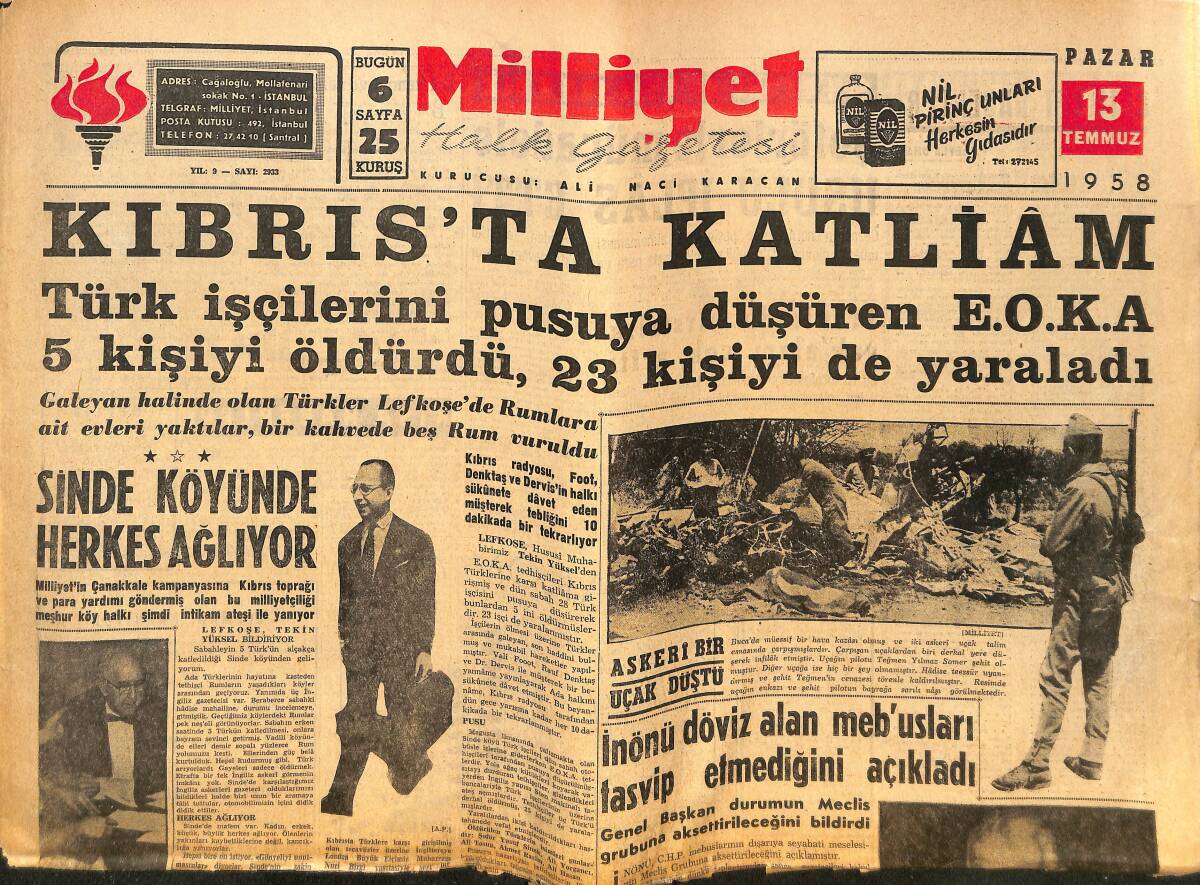 Milliyet Gazetesi 13 Temmuz 1958 - İsmet İnönü Döviz Alan Mebusları Tasvip Etmediğini Açıkladı- CHP Meclisi Bugün Tebliğ Yayınlayacak GZ140115 - 1