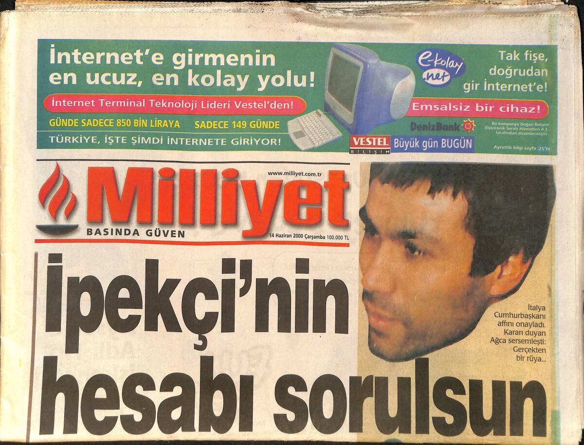 Milliyet Gazetesi 14 Haziran 2000 - İpekçi'nin Hesabı Sorulsun - Fatima Mucizesi Ağca'ya Af Getirdi GZ2649 - 1