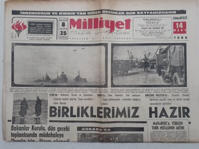 Milliyet Gazetesi - 14 Mart 1964 - Birliklerimiz Kıbrıs İçin Hazır GZ112230 - 1