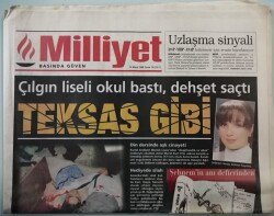 Milliyet Gazetesi 14 Mayıs 1999 Hamasın Merve Aşkı - Çılgın Liseli Okul Bastı Dehşet Saçtı - GZ44854 - 1